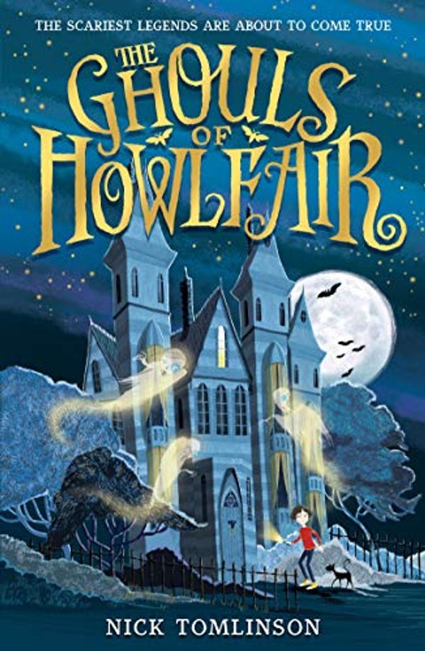 Cover Art for B07W58GFVL, The Ghouls of Howlfair by Nick Tomlinson