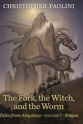 Cover Art for 9781984894861, The Fork, the Witch, and the Worm: Tales from Alagaësia (Volume 1: Eragon) by Christopher Paolini