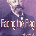 Cover Art for 9781412177306, Facing the Flag by Jules Verne