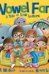 Cover Art for 9780822579823, The Vowel Family: A Tale of Lost Letters by Sally M Walker
