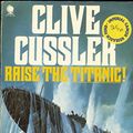 Cover Art for 9780722127384, Raise the "Titanic"! by Clive Cussler