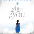 Cover Art for 9780718183301, After You by Jojo Moyes