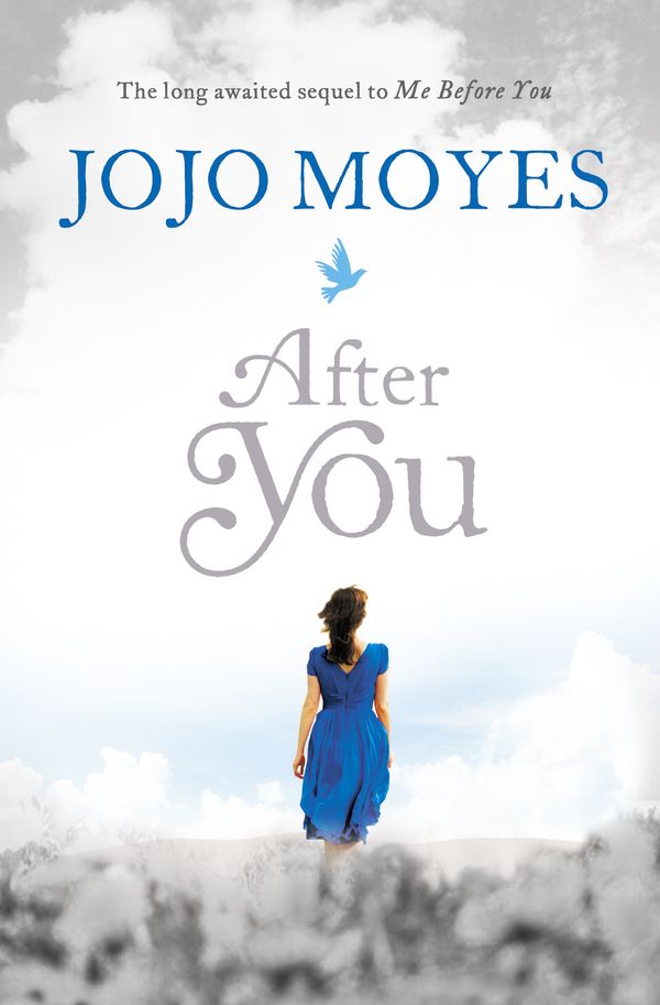 Cover Art for 9780718183301, After You by Jojo Moyes