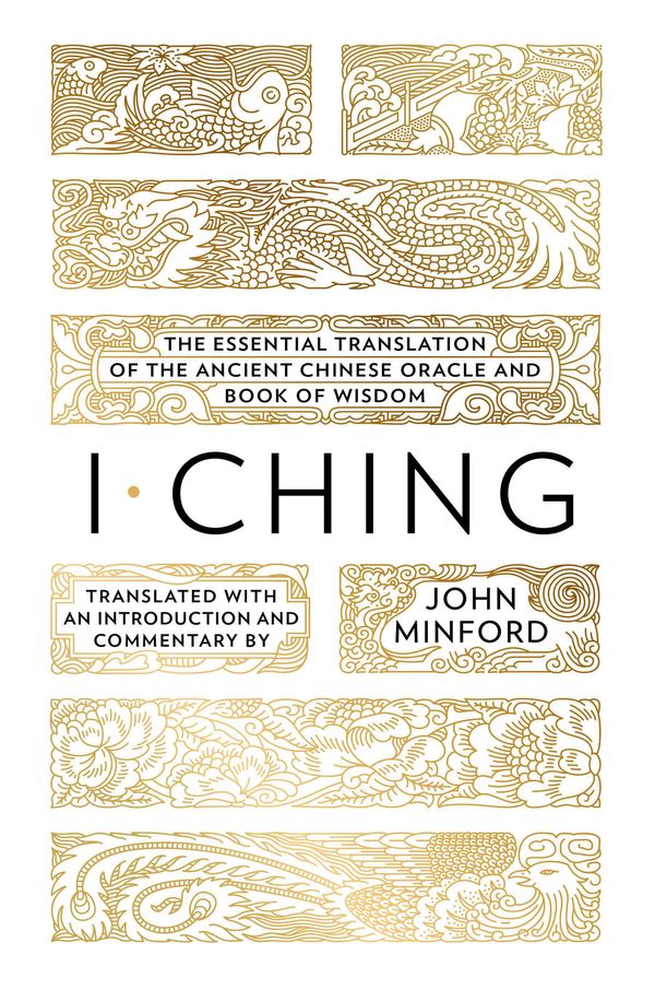 Cover Art for 9780670024698, I Ching by John Minford
