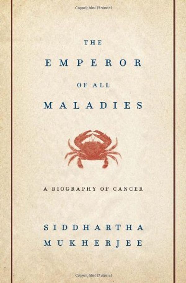 Cover Art for 0884755952520, The Emperor of All Maladies: A Biography of Cancer by Siddhartha Mukherjee(2010-11-16) by Siddhartha Mukherjee