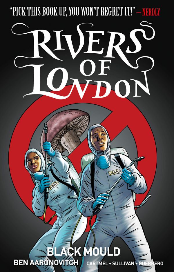 Cover Art for 9781785855108, Rivers of London Volume 3: Black Mould by Ben Aaronovitch
