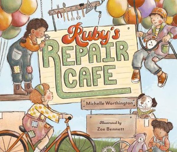 Cover Art for 9781915167484, Ruby's Repair Cafe by Michelle Worthington