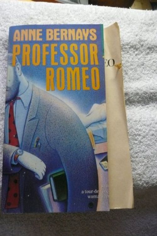 Cover Art for 9780140144161, Professor Romeo (Contemporary American Fiction) by Anne Bernays
