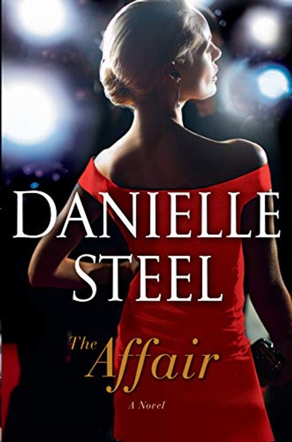 Cover Art for B08817KT5B, The Affair: A Novel by Danielle Steel