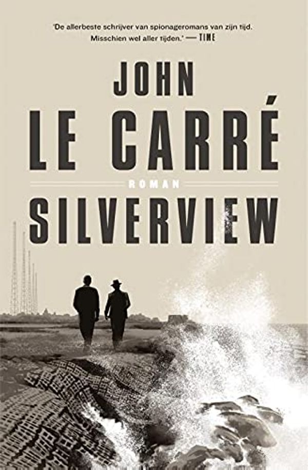 Cover Art for 9789024598267, Silverview by John le Carré