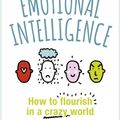 Cover Art for 9781473636347, The Little Book of Emotional Intelligence: How to Flourish in a Crazy World by Andy Cope
