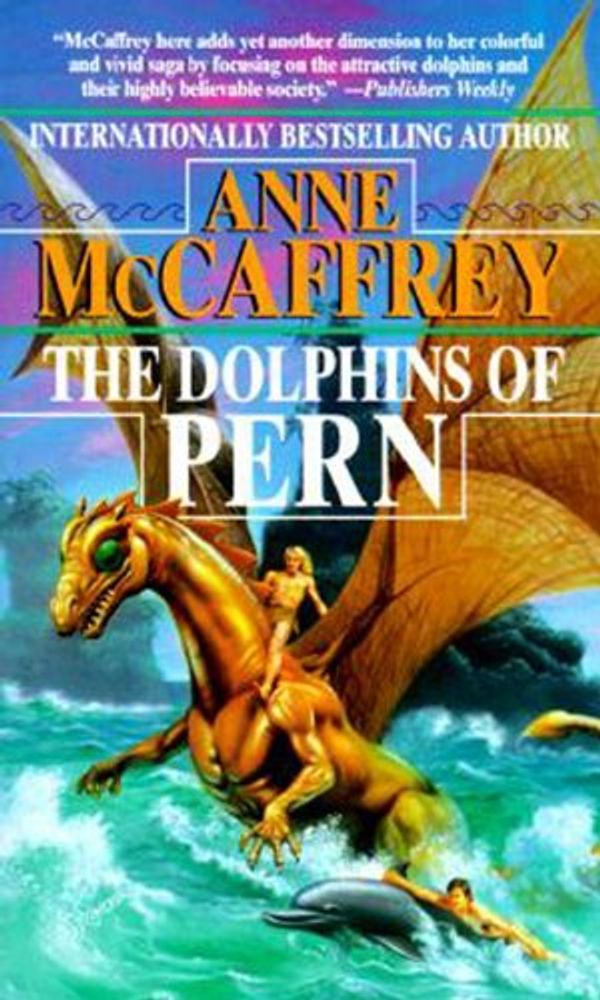 Cover Art for 9780345454065, The Dolphins of Pern by Anne McCaffrey