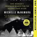 Cover Art for B07HF88TL7, I'll Be Gone in the Dark: One Woman's Obsessive Search for the Golden State Killer by Michelle McNamara