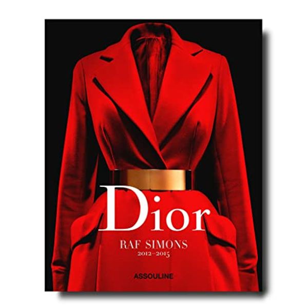 Cover Art for 9782759408078, Dior par Raf Simons (édition française): 2012-2015 by Tim Blanks