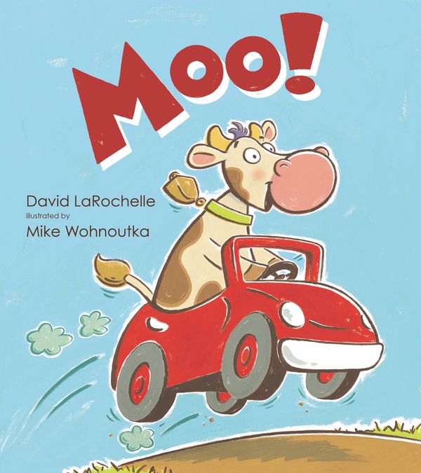 Cover Art for 9780802735850, Moo! by David LaRochelle