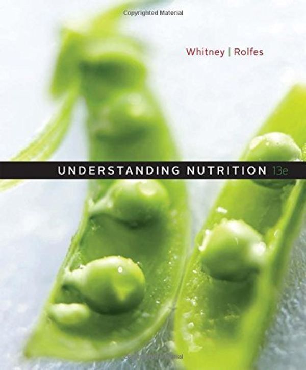 Cover Art for B00ZT8103Y, Understanding Nutrition by Whitney, Eleanor Noss, Rolfes, Sharon Rady (2012) Hardcover by Unknown