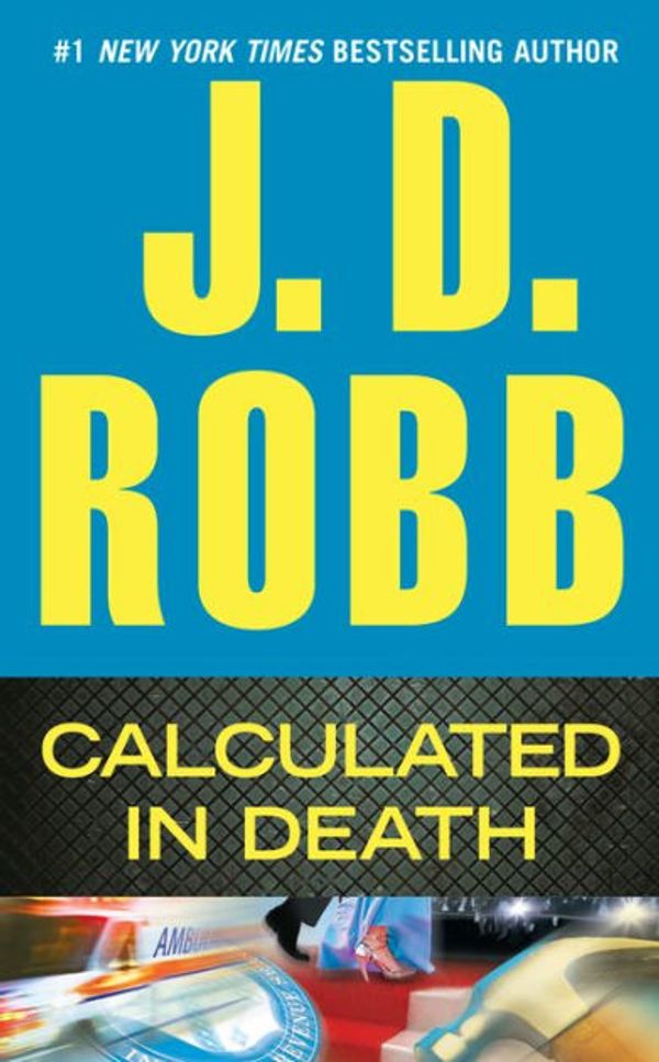 Cover Art for 9781491510858, Calculated in Death by J. D. Robb