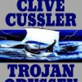 Cover Art for 9781429527453, Trojan Odyssey by Clive Cussler