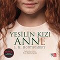 Cover Art for 9786058001602, Yeşilin Kızı Anne by L. M. Montgomery