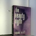 Cover Art for 9780688085100, The Beauty Myth by Naomi Wolf