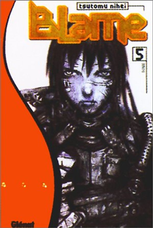 Cover Art for 9782723435994, Blame!. 5 by Tsutomu Nihei