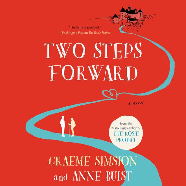 Cover Art for 9780062845528, Two Steps Forward by Graeme Simsion, Anne Buist, Penelope Rawlins, Simon Slater