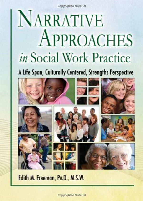 Cover Art for 9780398086541, Narrative Approaches in Social Work Practice by Edith M Freeman