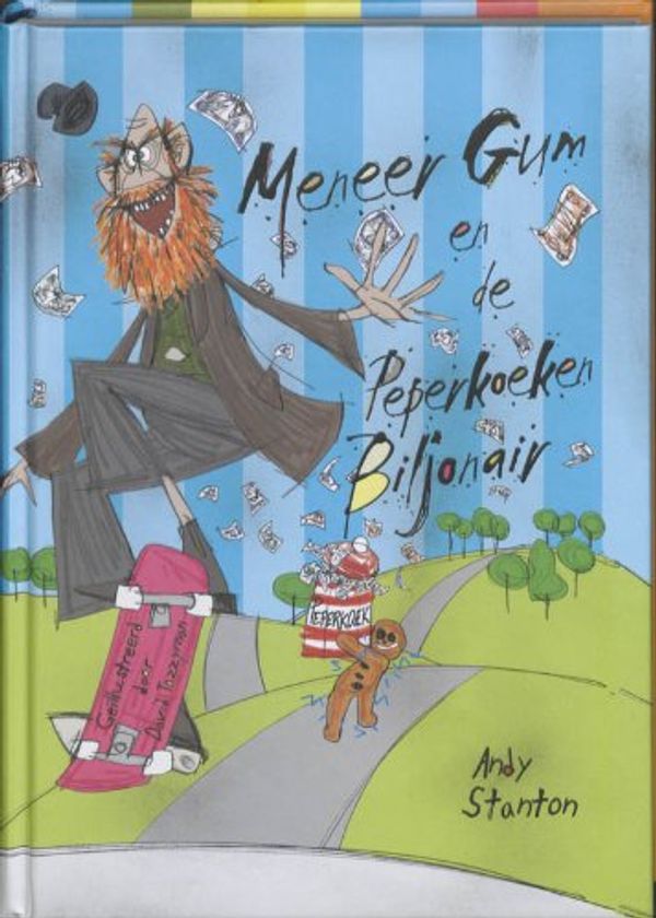 Cover Art for 9789089670250, Verhalen uit Braaxsel-Binnen 2: Meneer Gum en de Peperkoeken Biljonair by Andy Stanton
