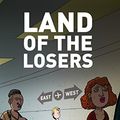 Cover Art for B079Q8C1JK, Land of the Losers by Niceguy