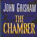 Cover Art for 9780712654548, The Chamber by John Grisham