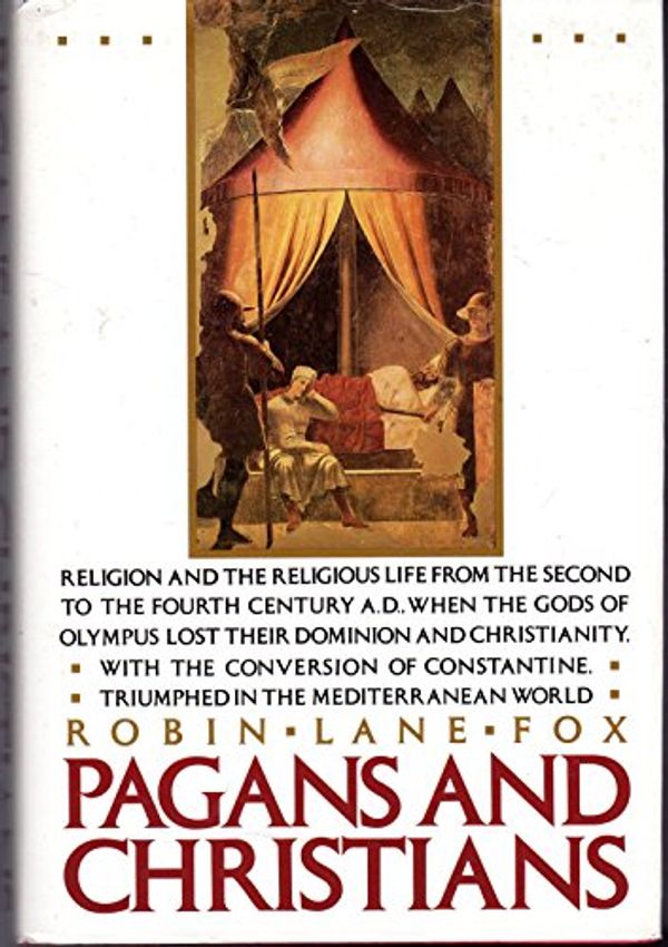 Cover Art for 9780394554952, Pagans & Christians by Lane Fox, Robin