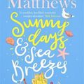 Cover Art for 9780751579765, Sunny Days and Sea Breezes by Carole Matthews