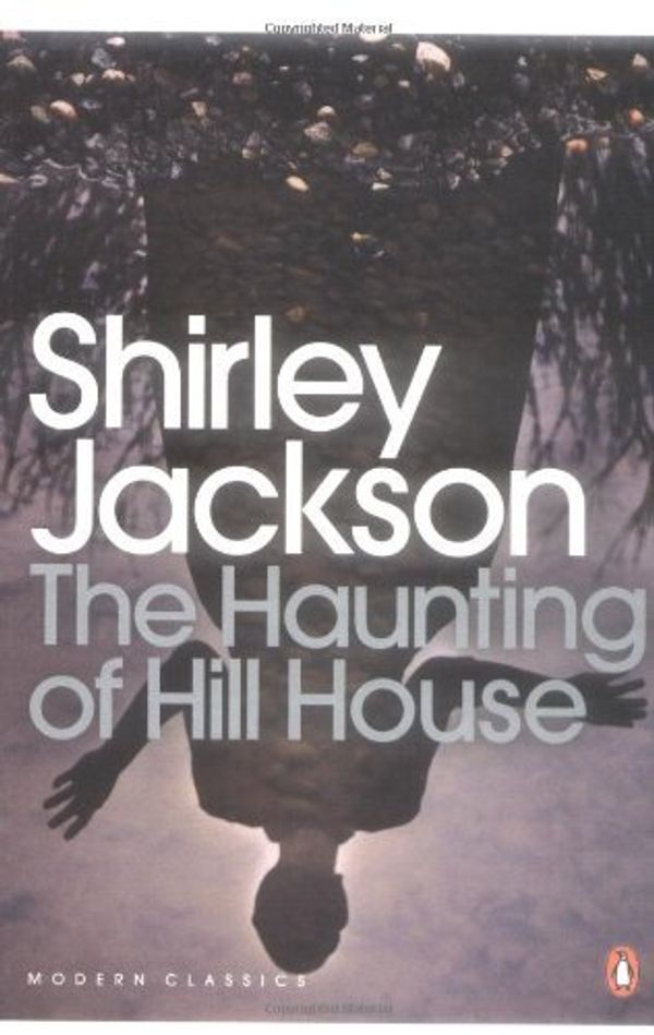 Cover Art for 8601404334122, By Shirley Jackson [ THE HAUNTING OF HILL HOUSE BY JACKSON, SHIRLEY](AUTHOR)PAPERBACK by Shirley Jackson