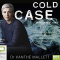 Cover Art for 9780655618669, Cold Case Investigations by Xanthe Mallett