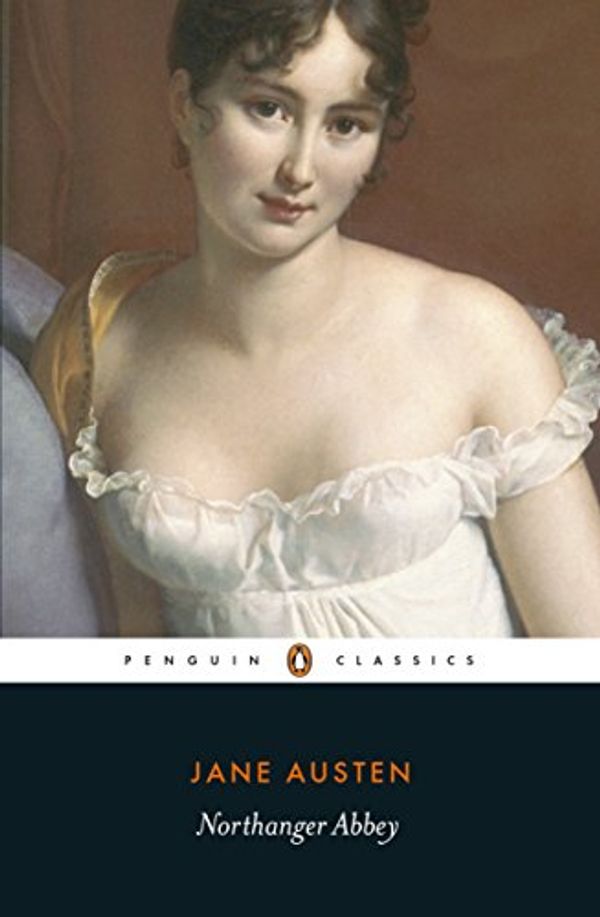 Cover Art for 8601300122076, Northanger Abbey (Penguin Classics) by Jane Austen