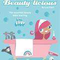 Cover Art for 9780007339747, Beauty*Licious (Lola Love) by Lisa Clark