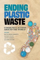 Cover Art for 9781486312290, Ending Plastic Waste by Britta Denise Hardesty, Kathryn Willis, Justine Barrett, Chris Wilcox