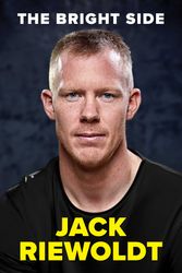 Cover Art for 9781761102202, The Bright Side: An AFL champion’s story of redemption, fortitude, and positivity by Jack Riewoldt