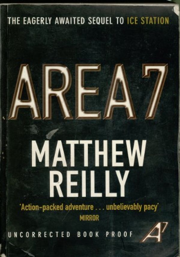 Cover Art for 9780333906255, Area 7 by Matthew Reilly