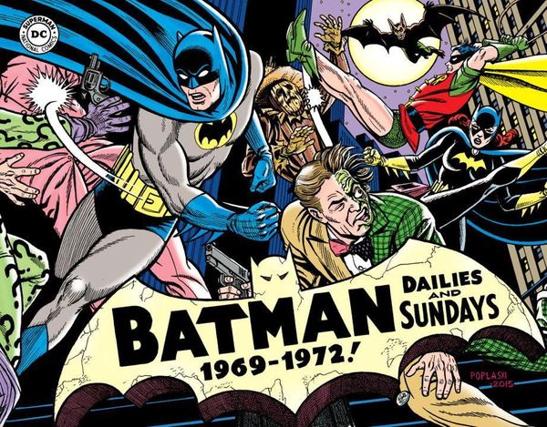Cover Art for 9781631402630, Batman: The Silver Age Newspaper Comics Volume 3 (1969-1972) by Whitney Ellsworth, E. Nelson Bridwell