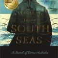 Cover Art for 9780522855425, Voyages To The South Seas: In Search of Terres Australes by Danielle Clode