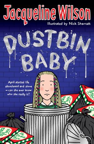 Cover Art for 9780552556118, Dustbin Baby by Jacqueline Wilson