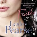 Cover Art for 9781405934343, Faith by Lesley Pearse