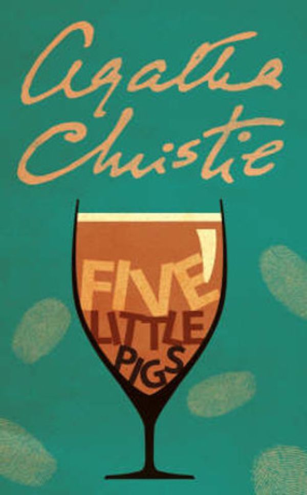 Cover Art for 9780007120734, Five Little Pigs by Agatha Christie