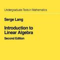 Cover Art for 9780387962054, Introduction to Linear Algebra by Serge Lang