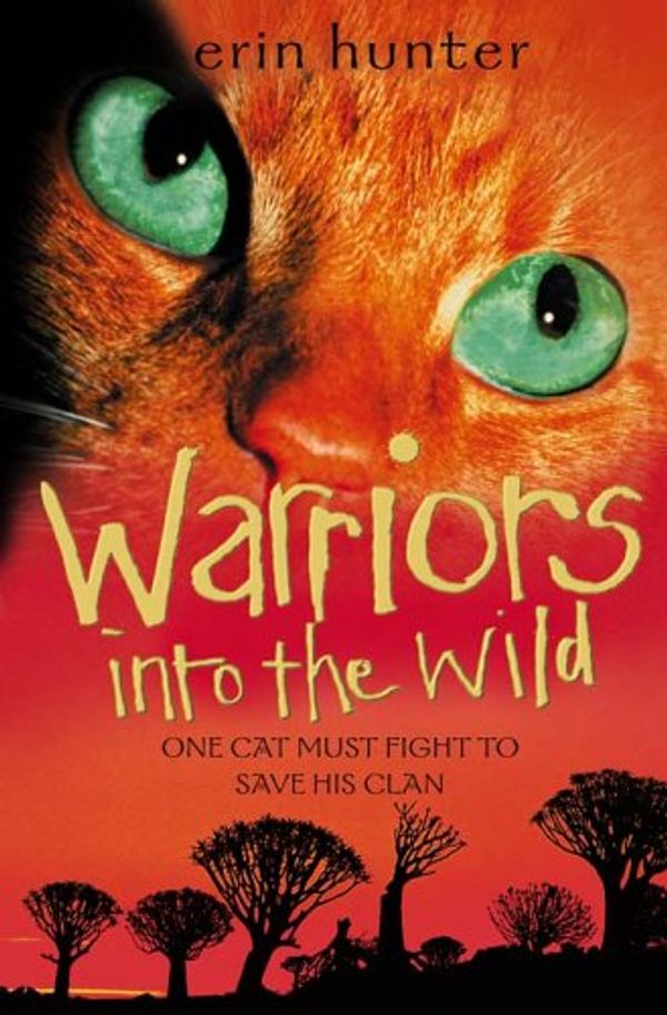 Cover Art for 9780007140022, Into the Wild by Erin Hunter