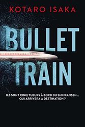 Cover Art for 9782258201811, Bullet Train by Kotaro Isaka