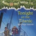 Cover Art for 9780613162265, Tonight on the Titanic by Mary Pope Osborne