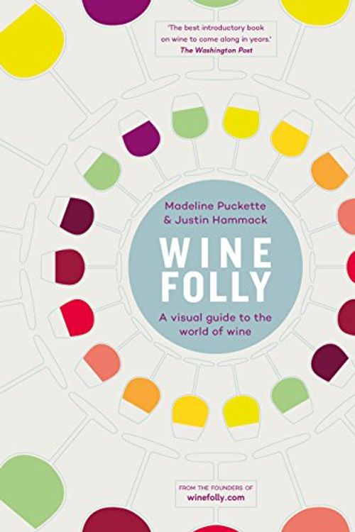 Cover Art for 0884622098481, Wine Folly: A Visual Guide to the World of Wine by Neill Birss, Russell Beck