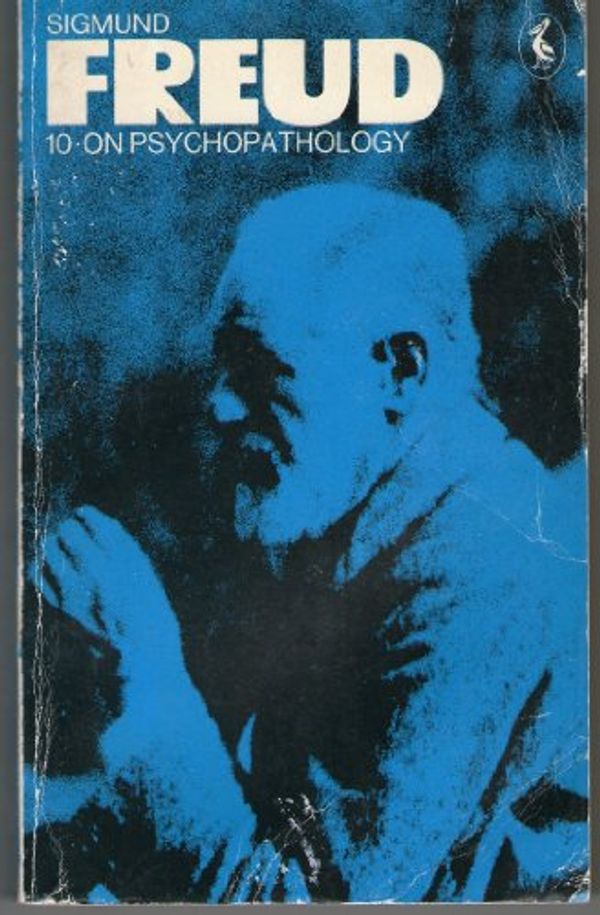 Cover Art for 9780140217445, On Psychopathology by Sigmund Freud